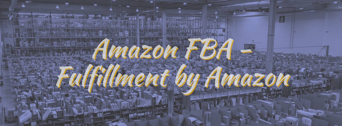 Amazon FBA Fulfillment by Amazon - About