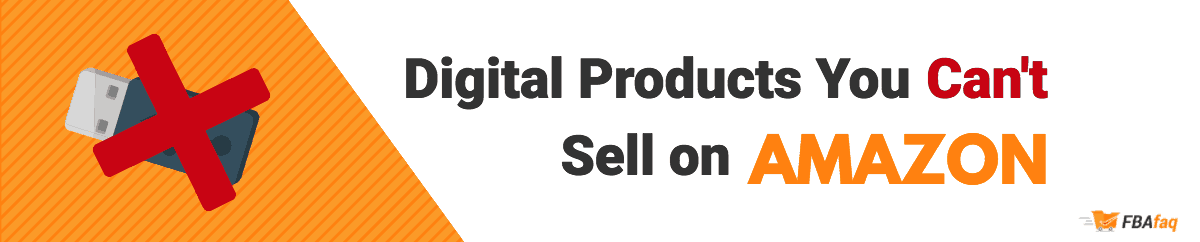 digital products not allowed amazon - Selling digital products on amazon