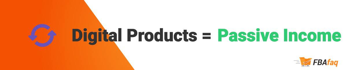 digital products passive - Selling digital products on amazon