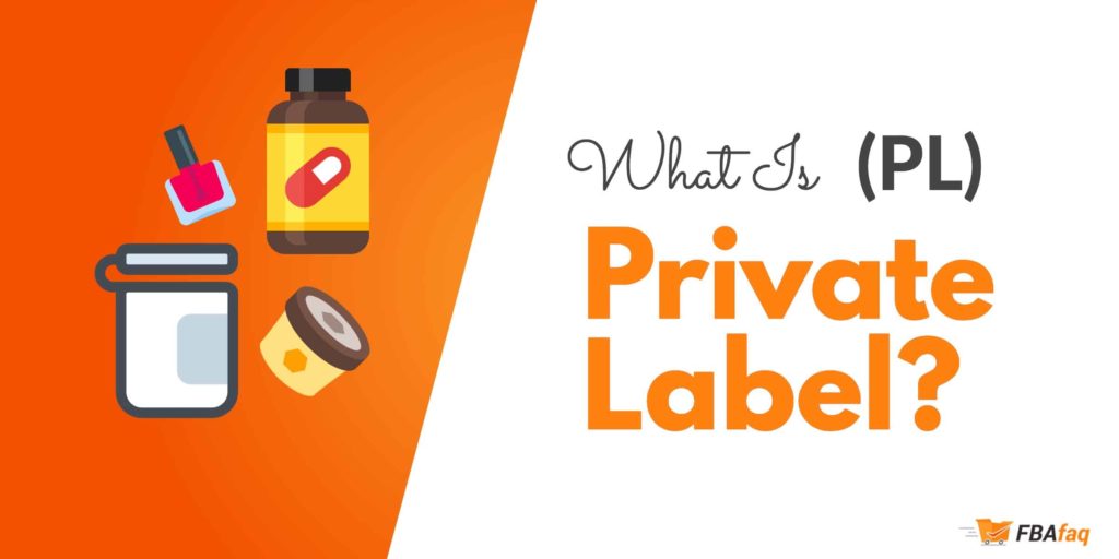 What is private label